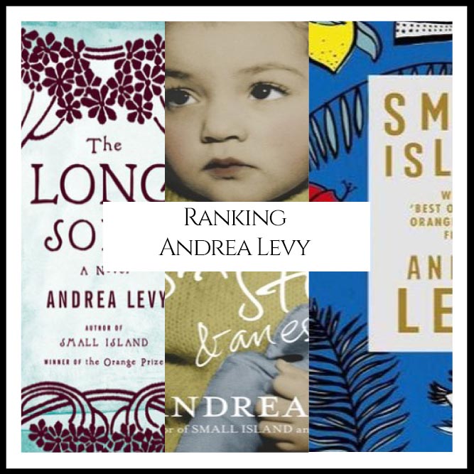 Ranking Author Andrea Levy’s Best Books (A Bibliography Countdown)