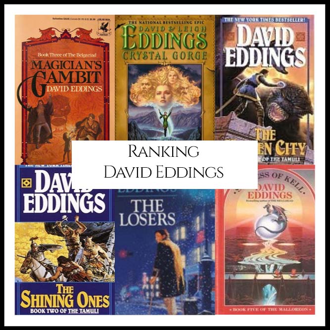 Ranking Author David Eddings’s Best Books (A Bibliography Countdown)