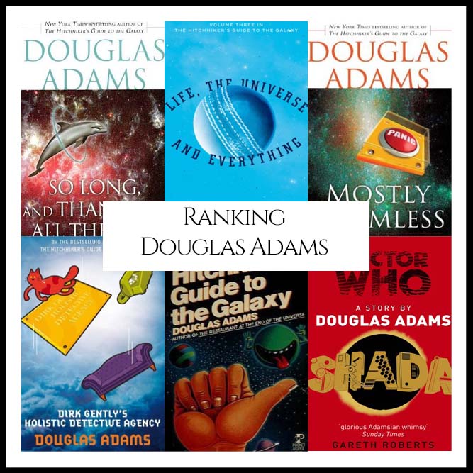Ranking Author Douglas Adams’s Best Books (A Bibliography Countdown)