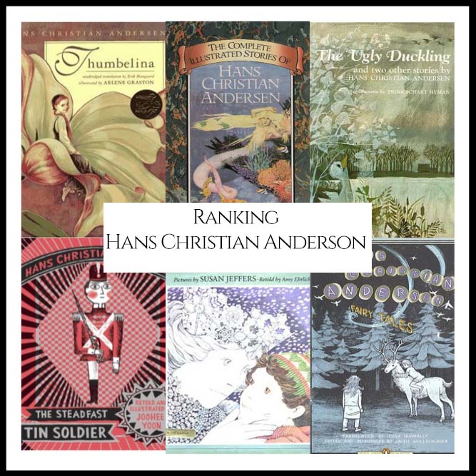 Ranking Author Hans Christian Anderson’s Best Books (A Bibliography Countdown)