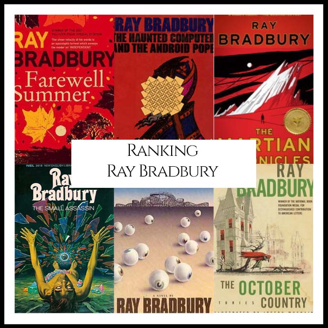 Ranking Author Ray Bradbury’s Best Books (A Bibliography Countdown)