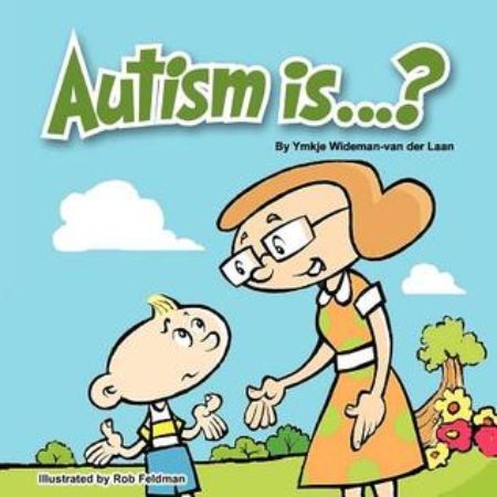 Autism Is…?