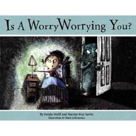 Is a Worry Worrying You? 