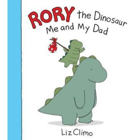 Rory the Dinosaur: Me and My Dad 