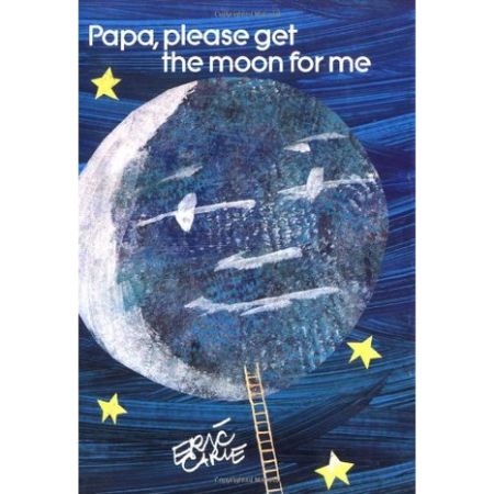 Papa, Please Get the Moon for Me