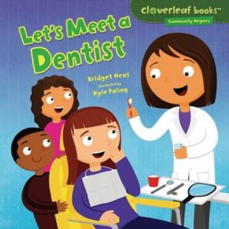 Let’s Meet a Dentist