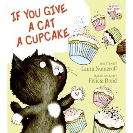 	If You Give a Cat a Cupcake	