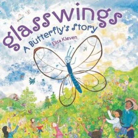 	Glasswings: A Butterfly's Story	