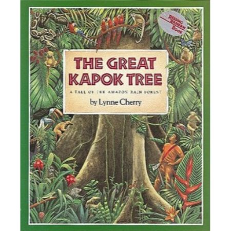 The Great Kapok Tree: A Tale of the Amazon Rain Forest 