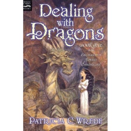 Dealing with Dragons (Enchanted Forest Chronicles, #1) 