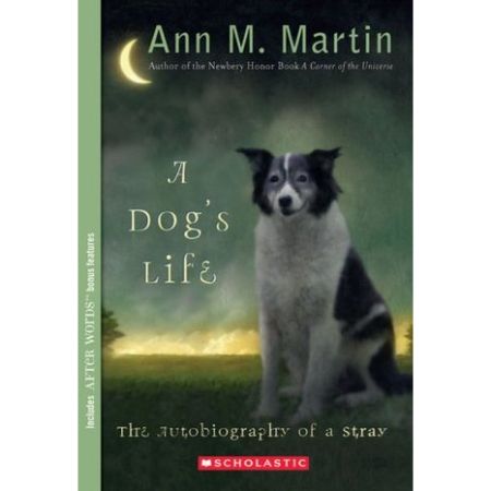 A Dog's Life: The Autobiography of a Stray 