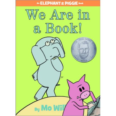 We are in a Book! (Elephant & Piggie, #13) 