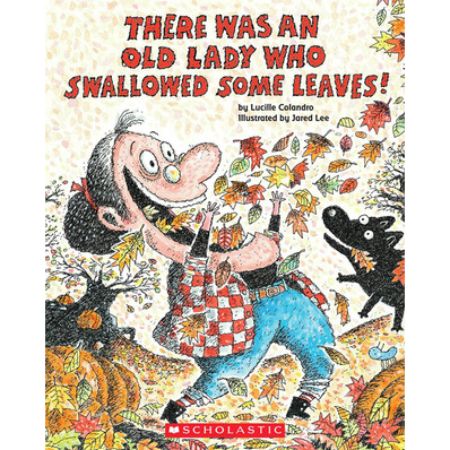 There Was an Old Lady Who Swallowed Some Leaves