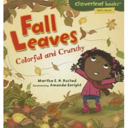 Fall Leaves: Colorful and Crunchy  