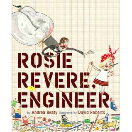 Rosie Revere, Engineer 