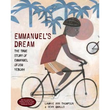 Emmanuel’s Dream: The True Story of Emmanuel Ofosu Yeboah  