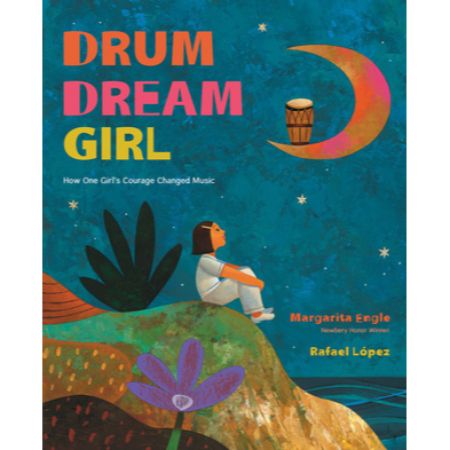 Drum Dream Girl: How One Girl’s Courage Changed Music  