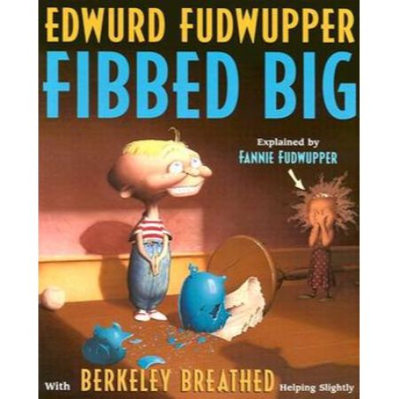 Edwurd Fudwupper Fibbed Big