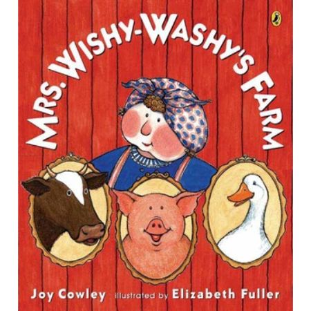 Mrs. Wishy Washy’s Farm