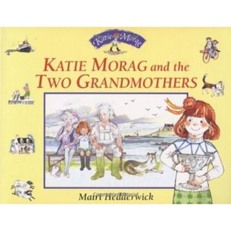 Katie Morag And The Two Grandmothers