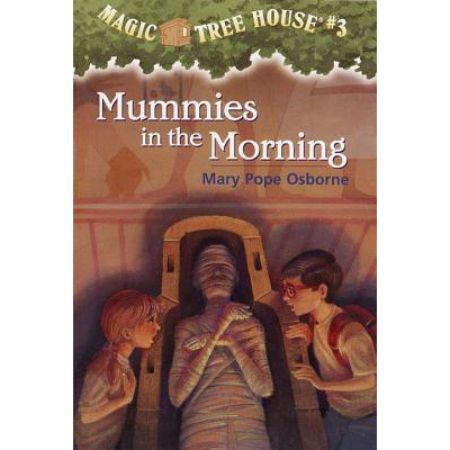 Mummies in the Morning (Magic Tree House, #3)  