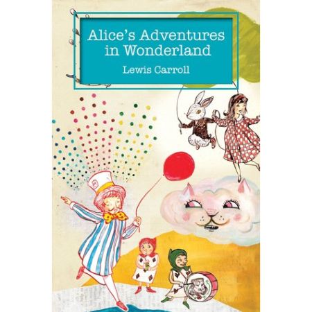 Alice's Adventures in Wonderland (Alice's Adventures in Wonderland, #1)