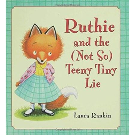 Ruthie and the (Not So) Teeny Tiny Lie 