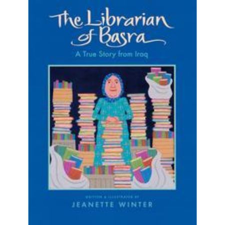 The Librarian of Basra: A True Story from Iraq 