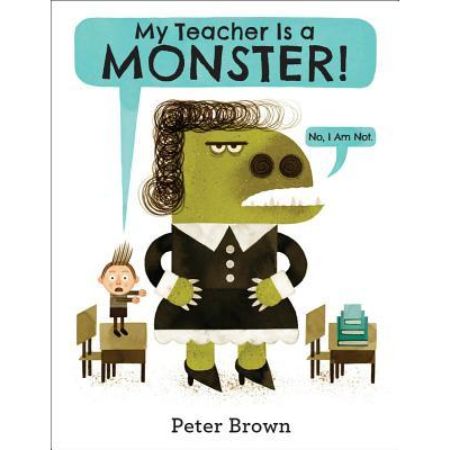 My Teacher Is a Monster! (No, I Am Not.)