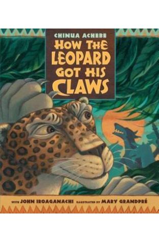 	How the Leopard Got His Claws	