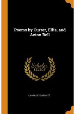 	Poems by Currer, Ellis and Acton Bell	