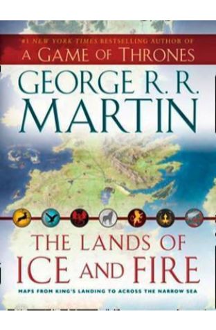 	The Lands of Ice and Fire	