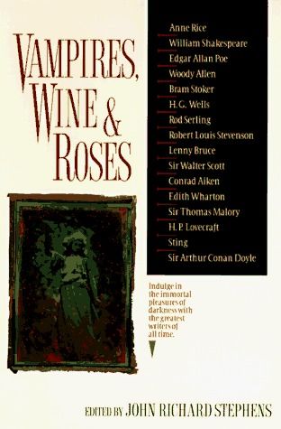 Vampires, Wine and Roses