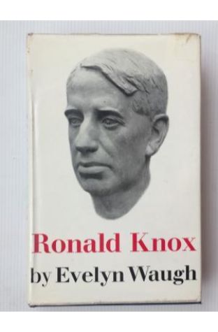 The Life of Ronald Knox