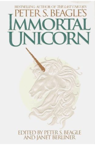 Peter S Beagle's Immortal Unicorn  