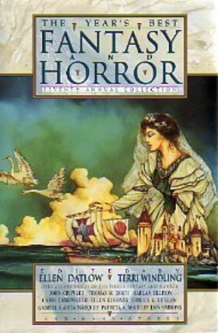 The Year's Best Fantasy and Horror Seventh Annual Collection