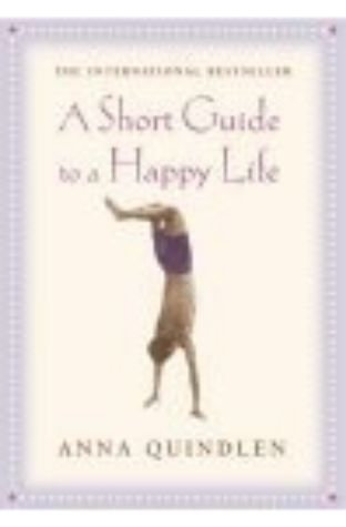 A Short Guide to a Happy Life  