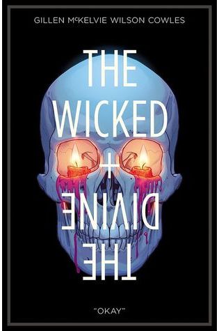 The Wicked + the Divine, Vol. 9: Okay