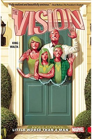 The Vision, Volume 1: Little Worse Than A Man