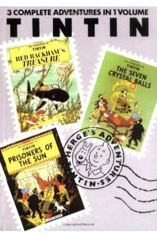 The Adventures of Tintin, Vol. 4: Red Rackham's Treasure / The Seven Crystal Balls / The Prisoners of the Sun
