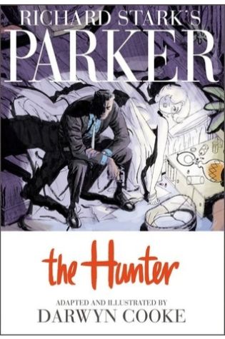 Richard Stark's Parker: The Hunter