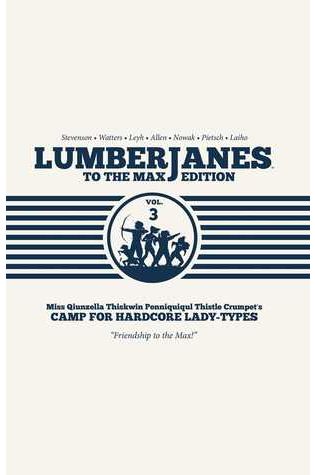 Lumberjanes: To the Max Edition, Vol. 3