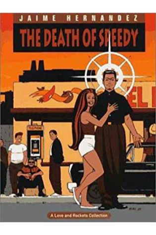 Love and Rockets, Vol. 7: The Death of Speedy