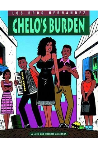 Love and Rockets, Vol. 2: Chelo's Burden