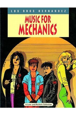 Love and Rockets, Vol. 1: Music for Mechanics