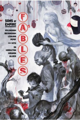Fables, Vol. 9: Sons of Empire