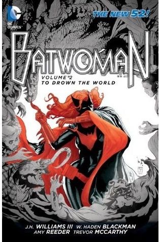 Batwoman, Volume 2: To Drown the World