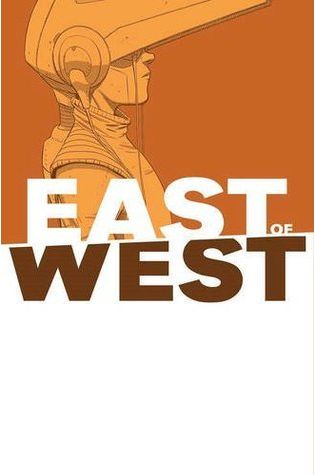 East of West, Vol. 6