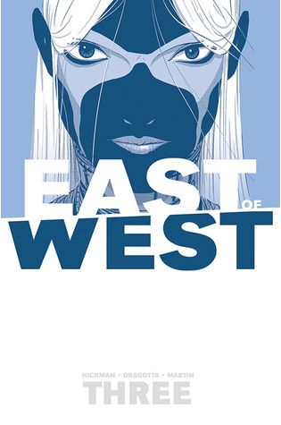 East of West, Vol. 3: There Is No Us