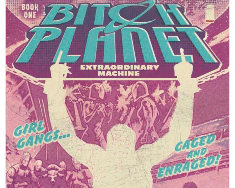 Bitch Planet – The Best Comics, Graphic Novels, and Manga Books